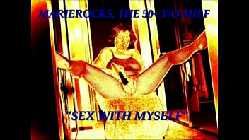 MarieRocks 50 Plus MILF - Sex with Myself