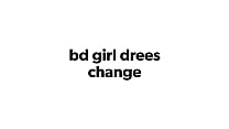 dress change