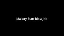Mallory starr sucks dick