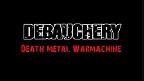 Debauchery - d. Metal Warmachine