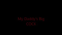 Daddys Big Cock
