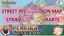 Pereira, Colombia, Sex Map, Street Map, Massage Parlours, Brothels, Whores, Callgirls, Bordell, Freelancer, Streetworker, Prostitutes