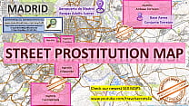 Madrid, España, Mapa de sexo, Mapa de prostitución callejera, Salones de masajes, Burdeles, Putas, Callgirls, Bordell, Freelancer, Streetworker, Prostitutas