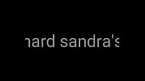 Sandra's hard