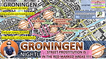 Groningen, Pays-Bas, Carte de sexe, Carte de de rue, Salon de massage, Bordels, Putes, Call Girls, Bordel, Freelance, Travailleur de rue, Prostituées