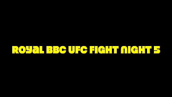 Royal BBC - UFC Fight Night 5 ft [LexiPink]