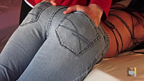 Assjob PRE-Cum auf meiner engen Jeans FETISH
