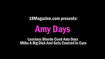 Luscious Blonde Coed Amy Days traite une grosse bite et se fait couvrir de sperme