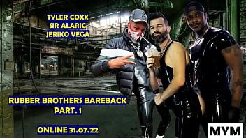 Rubber Brothers Bareback (Part. 1) Tyler Coxx - Sir Alaric - Jeriko Vega (TEASER)