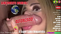 WORLD LAUNCH! AUTHORIZED! PAMELA FALCÃO - The Super Blonde Blowjob