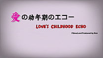 Love's Childhood Echo - Episode 1: Secrets Revealed