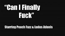 Ébano malcriado quiere su coño creampied (Peach Fuzz   Ludus Adonis)