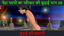 Hindi Audio Sex Story - Chudai ki kahani - Parte da aventura sexual de Neha Bhabhi - 20. Vídeo de desenho animado de bhabhi indiano fazendo poses sensuais