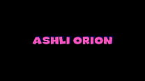 Ashli Orion fica mais desagradável a cada minuto